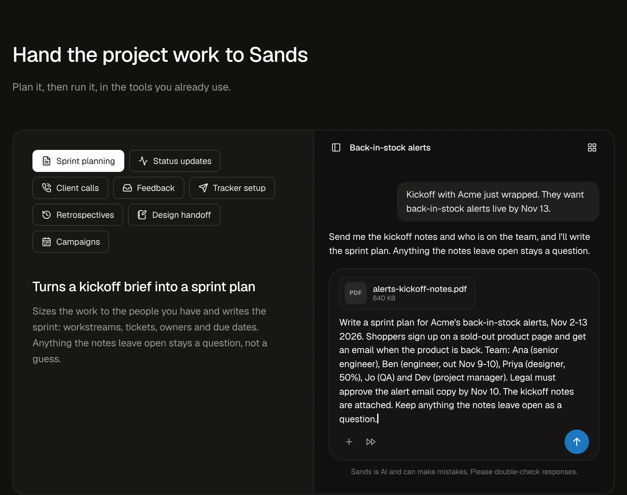 On the sands.so homepage, Hand the project work to Sands: Plan it, then run it, in the tools you already use. Jobs to pick from, sprint planning, status updates, client calls and more, each played in the app beside them, here a kickoff brief turned into a sprint plan
